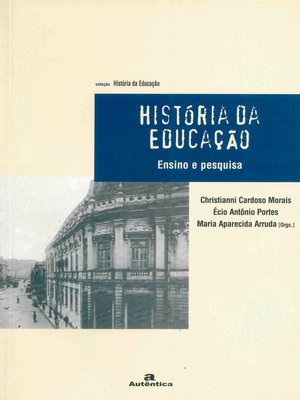 cover image of História da Educação--Ensino e pesquisa